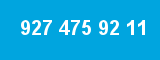 927 475 92 11